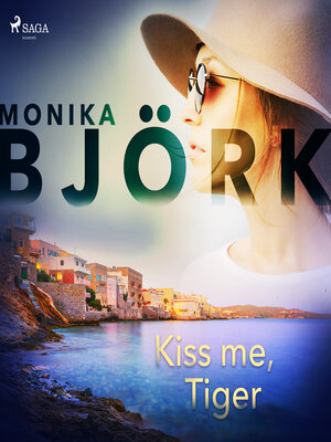 cover image of Kiss me, Tiger